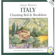 Karen Brown's Italy : Charming Inns and Itineraries, 2003