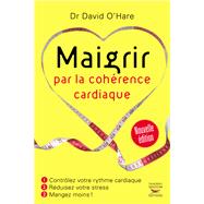 Maigrir par la cohérence cardiaque