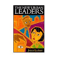 The New Urban Leaders