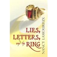 Lies, Letters, And the Ring