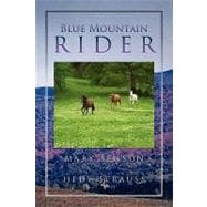 Blue Mountain Rider