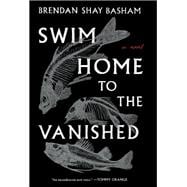 Swim Home to the Vanished