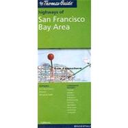 The Thomas Guide Highways of San Francisco Bay Area