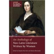 An Anthology of Neo-Latin Literature Written by Women