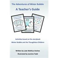 The Adventures of Mister Bubble