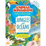 Animal Kingdom Sticker Activity Book: Jungles and Oceans