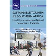 Sustainable Tourism in Southern Africa Local Communities and Natural Resources in Transition