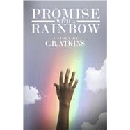 Promise with a Rainbow