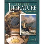 Glencoe Literature: The Reader's Choice, Course 4, Student Edition