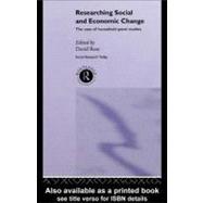 Researching Social and Economic Change : The Uses of Household Panel Studies