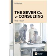 The Seven Cs of Consulting