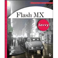 Flash<sup><small>TM</small></sup> MX Savvy<sup><small>TM</small></sup>