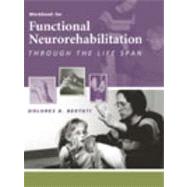 Functional Neuro-Rehabilitation Through the Life Span