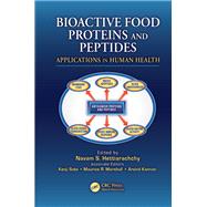 Bioactive Food Proteins and Peptides: Applications in Human Health