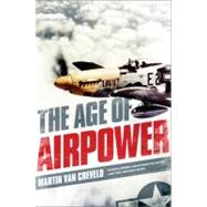 The Age of Airpower