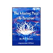 The Missing Piece to Paradise