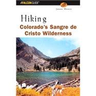 Hiking Colorado's Sangre de Cristo Wilderness