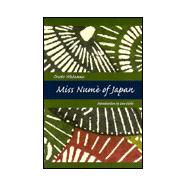 Miss Nume of Japan : A Japanese-American Romance