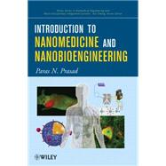 Introduction to Nanomedicine and Nanobioengineering