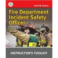 Fire Department Incident Safety Officer Instructor's Toolkit