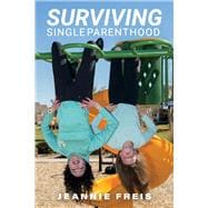 Surviving Single Parenthood