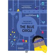 The Secret Handbook of the Blue Circle
