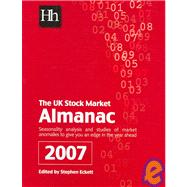 The UK Stock Market Almanac 2007