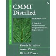 CMMI Distilled A Practical Introduction to Integrated Process Improvement