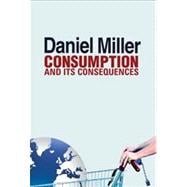 Consumption and Its Consequences