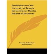 Establishment of the University of Being in the Doctrine of Meister Eckhart of Hochheim 1939