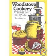 Woodstove Cookery At Home on the Range