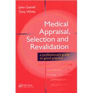 Medical Appraisal, Selection and Revalidation