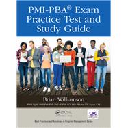 PMI-PBA® Exam Practice Test and Study Guide,9781351681087