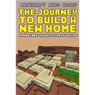 The Journey to Build a New Home