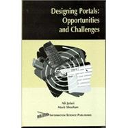 Designing Portals: Opportunities and Challenges