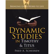 Dynamic Studies in        Timothy & Titus