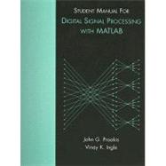 Student Manual for Digital Signal Processing using MATLAB