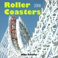 Roller Coasters 2008 Calendar