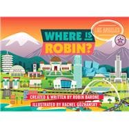 Where Is Robin? Los Angeles