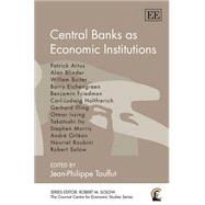Central Banks As Economic Institutions
