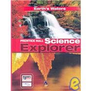Prentice Hall Science Explorer: Earth's Waters