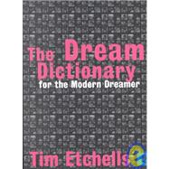 The Dream Dictionary for the Modern Dreamer