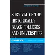 Survival of the Historically Black Colleges and Universities Making it Happen