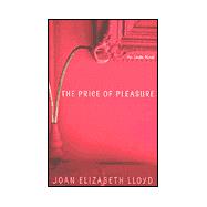 The Price of Pleasure