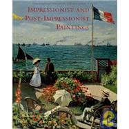 Impressionist and Post-Impressionist Paintings in the Metropolitan Museum of Art