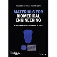 Materials for Biomedical Engineering Fundamentals and Applications