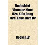 Jiedushi of Vietnam : Khúc H¿o, Ki¿u Công Ti¿n, Khúc Th¿a D¿