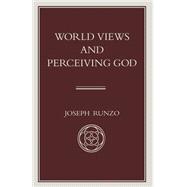 World Views and Perceiving God
