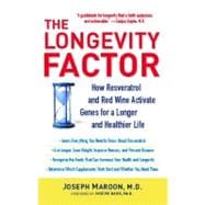 The Longevity Factor How Resveratrol and Red Wine Activate Genes for a Longer and Healthier Life