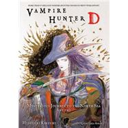 Vampire Hunter D Volume 8: Mysterious Journey to the North Sea, Part Two